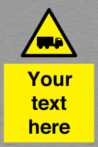 Custom Lorry Hazard Sign